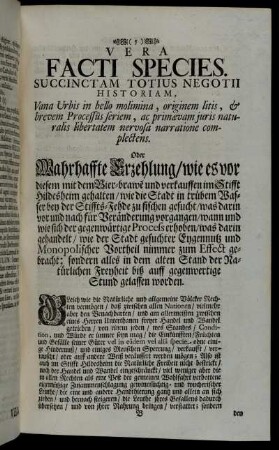 Vera Facti Species. Succinctam Totius Negotii Historiam [...]