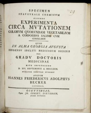 Specimen Inavgvrale Chemicvm Sistens Experimenta Circa Mvtationem Colorvm Qvorvndam Vegetabilivm A Corporibvs Salinis Cvm Corollariis