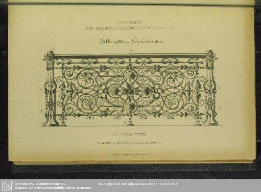 Concurrenz des Dresdner Kunstgewerbevereins. Balkongitter