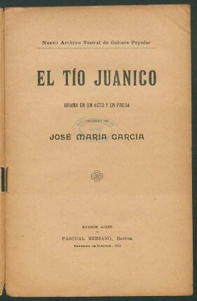 El tío Juanico : drama en un acto y en prosa