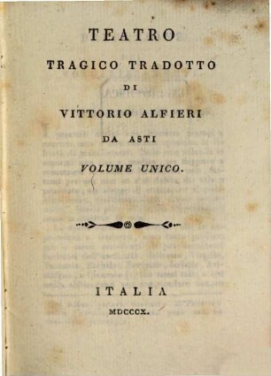 Opere di Vittorio Alfieri da Asti, 9. Teatro tragico tradotto