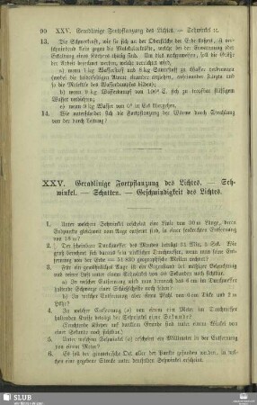 XXV. Geradlinige Fortpflanzung des Lichtes - Sehwinkel - Schatten - Geschwindigkeit des Lichtes