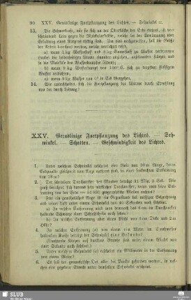XXV. Geradlinige Fortpflanzung des Lichtes - Sehwinkel - Schatten - Geschwindigkeit des Lichtes