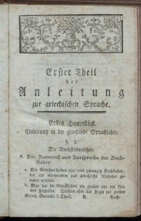 Erstes Hauptstück. Einleitung in die griechische Sprachlehre