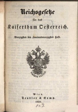 Reichsgesetze für das Kaiserthum Österreich. 14. 1851 = H. 40 - 42
