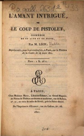 L' amant intrigué ou le coup de pistolet : Comédie en un acte et en prose