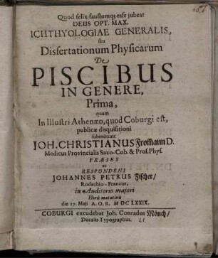 1: Ichthyologiae Generalis, seu Dissertationum Physicarum De Piscibus In Genere .... 1