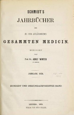Schmidt's Jahrbücher der in- und ausländischen gesammten Medicin. 183. 1879