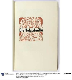 Gustav Schiefler. Das graphische Werk von Ernst Ludwig Kirchner. Band II. Titelblatt der Holzschnitte