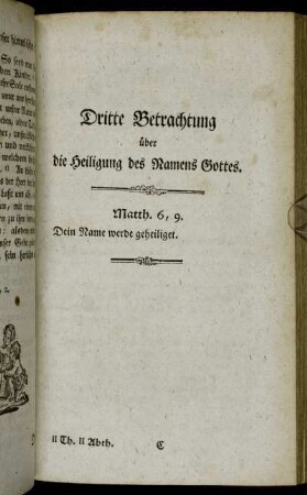 Dritte Betrachtung über die Heiligung des Namens Gottes.