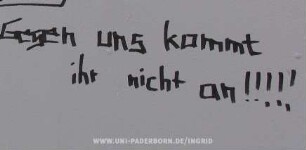 Gegen uns kommt ihr nicht an !!!