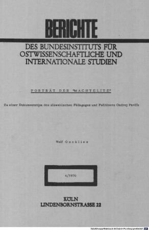 Porträt der "Machtelite" : zu einer Dokumentation des slowakischen Pädagogen und Politikers Ondrej Pavlík