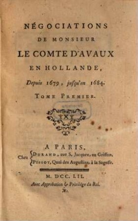 Négociations De Monsieur Le Comte D'Avaux En Hollande, 1. Depuis 1679, jusqu'en 1684