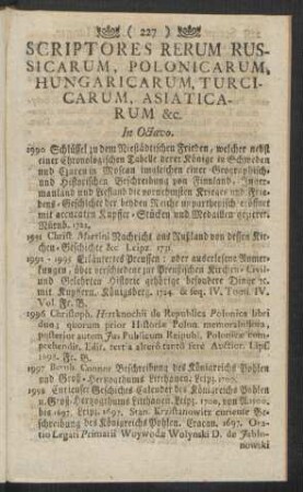 Scriptores Rerum Russicarum, Polonicarum, Hungaricarum, Turcicarum, Asiaticarum &c. In Octavo