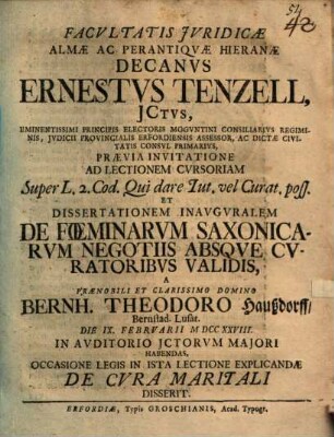 Facultatis iuridicae almae ac perantiquae Hieranae Decanus Ernestus Tenzell ... praevia invitatione ad lectionem ... et dissertationem inauguralem ... a Bernh. Theodoro Haußdorff ... habendas ... de cura maritali disserit