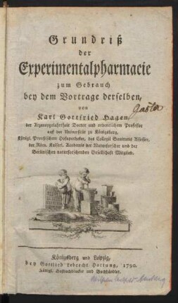 Grundriß der Experimentalpharmacie zum Gebrauch bey dem Vortrage derselben