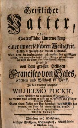 Geistlicher Vatter, Oder: Vortreffliche Unterweisung zu einer unverfälschten Heiligkeit