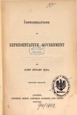 Considerations on representative government by John Stuart Mill