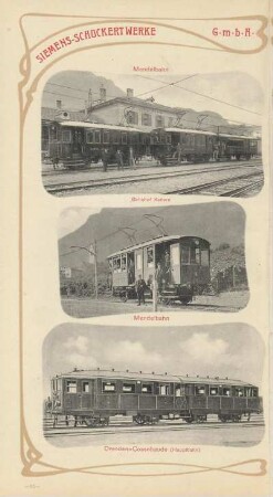 Mendelbahn. Bahnhof Kaltern ; Dresden-Cossebaude