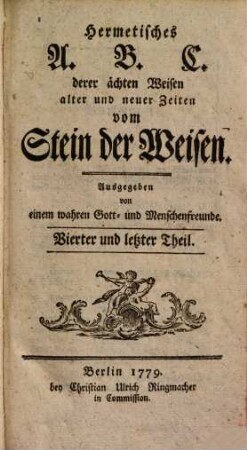 Hermetisches ABC derer ächten Weisen alter und neuer Zeiten vom Stein der Weisen, 4