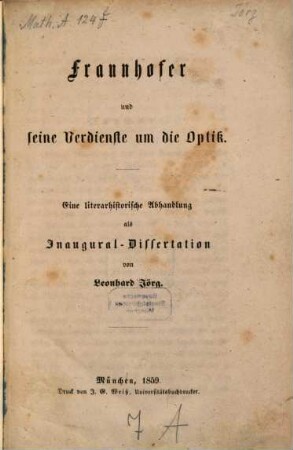 Fraunhofer und seine Verdienste um die Optik : Eine literarhistorische Abhandlung als Inaugural-Dissertation