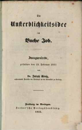 Die Unsterblichkeitsidee im Buche Job : Inauguralrede, gehalten den 15. Februar 1855