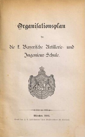 Organisationsplan für die K. Bayerische Artillerie- und Ingenieur-Schule