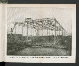 Helgen Nr. 6, 7 und 8 der Werft von Blohm & Voss, K.-G. a. A., Hamburg.