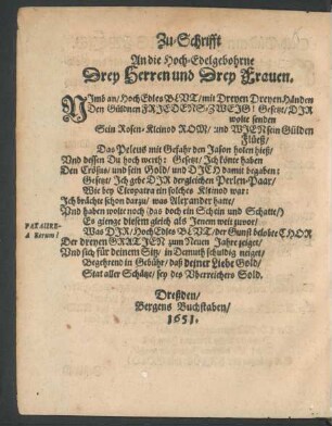 Zu-Schrifft An die Hoch-Edelgebohrne Drey Herren und Drey Frauen.