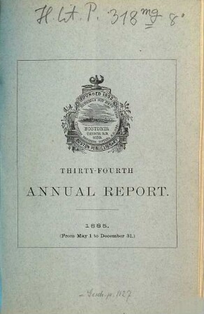 Annual report of the Trustees of the Public Library of the City of Boston : = Report of the Trustees of the Public Library of the City of Boston. 34. 1886