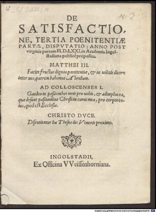 De satisfactione, tertia poenitentiae parte, disputatio