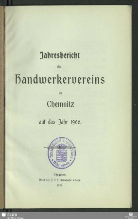 1906(1907): Jahres-Bericht des Handwerkervereins zu Chemnitz : für das Vereinsjahr ...
