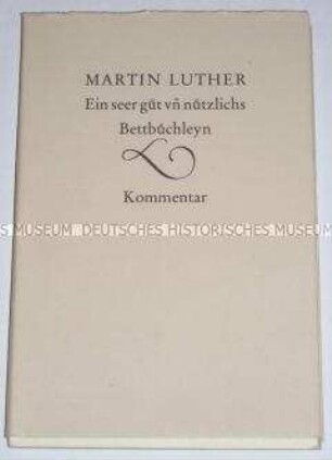 Kommentarband zum Faksimile von Luthers Gebetsbüchlein von 1527
