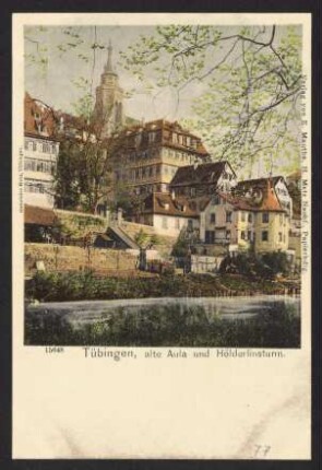 77, Tübingen, alte Aula und Hölderlinturm.