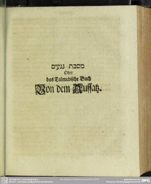 [...] Oder das Talmudische Buch Von dem Aussatz