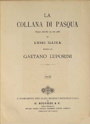 La collana di Pasqua : scene liriche in tre atti