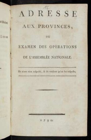 Adresse aux provinces ou examen des opérations de l'Assemblée Nationale