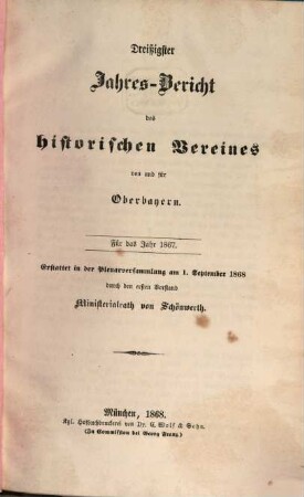 Jahresbericht des Historischen Vereins von Oberbayern. 30. 1867 (1868)