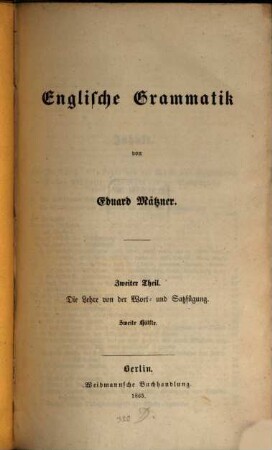 Englische Grammatik, 2,2. Die Lehre von der Wort- und Satzfügung ; 2