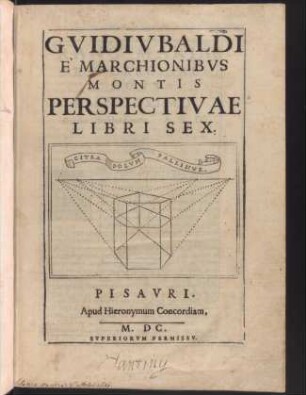 Gvidivbaldi e marchionibvs montis perspectivae libri sex