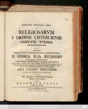 Dissertatio Inavgvralis Medica De Religiosarvm S. Ordinis Cisterciensis Sanitate Tvenda