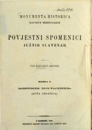 Monumenta historica Slavorum meridionalium. 1