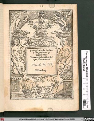 Predig Andresen Boden.|| von Carolstatt tzu || Wittenberg/|| Von emphahung des hei||ligen Sacraments.||