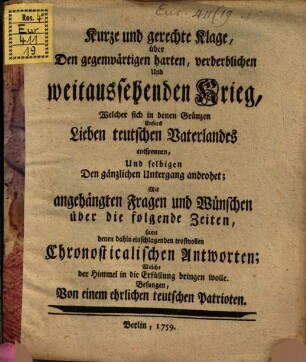 Kurze und gerechte Klage, über den gegenwärtigen Krieg ...