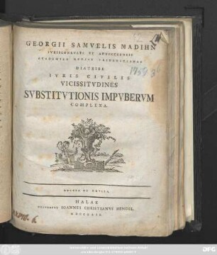 Georgii Samvelis Madihn Ivrisconsvlti Et Antecessoris Academiae Regiae Fridericianae Diatribe Ivris Civilis Vicissitvdines Svbstitvtionis Impvbervm Complexa