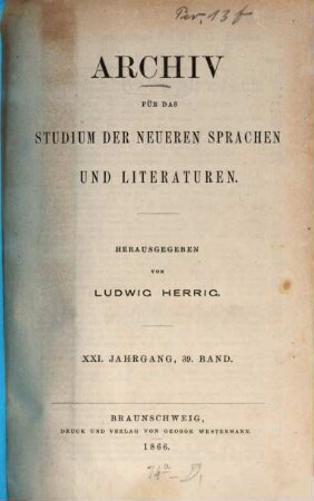 Archiv für das Studium der neueren Sprachen und Literaturen. 39, 39 = Jg. 21. 1866