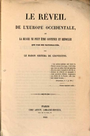 Le Réveil de l'Europe occidentale, ou la Russie ne peut ètre contenue et refoulée que par des nationalités