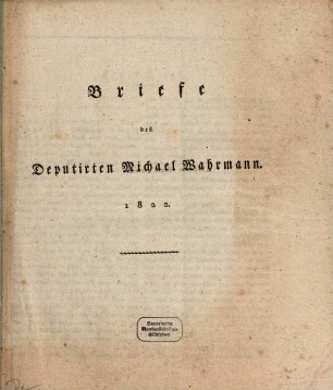 Briefe des Deputirten Michael Wahrmann