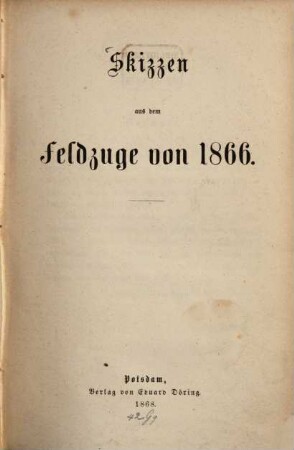 Skizzen aus dem Feldzuge von 1866
