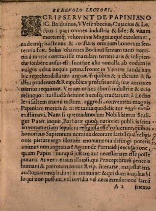 PETRI HEIGII IC. ET IN || ACADEMIA VVITEBERGENSI || PROFESSORIS.|| ORATIO || DE AEMILIO PAPINIANO || PRAETER VITAE MORTISQVE HISTORIAM || & officia Iurisconsultorum maximè insignia VINDICIAS Liberta-||tis Viri et Iurisconsulti optimi continens adversus || nuperum obtrectatorem.||